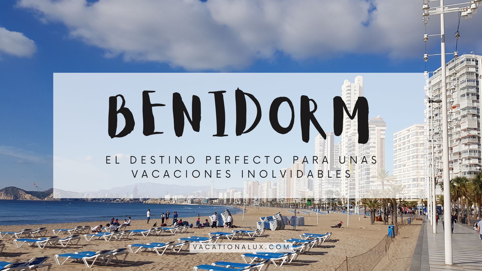 benidorm-alquiler-vacacional-destino-perfecto
